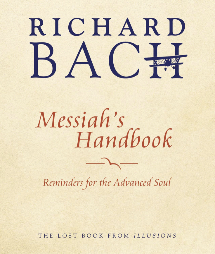 Messiah’s handbook reminders for the advanced soul