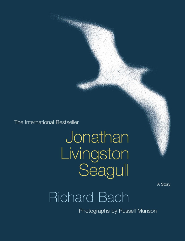 Jonathan Livingston Seagull the classic edition
